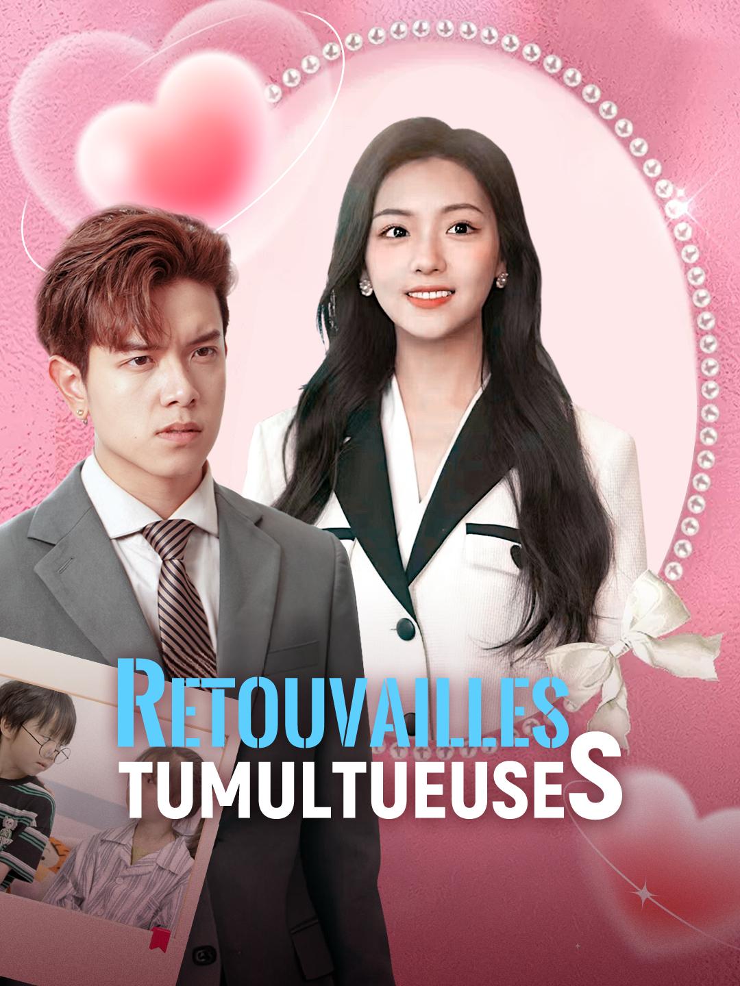 RETOUVAILLES TUMULTUEUSES