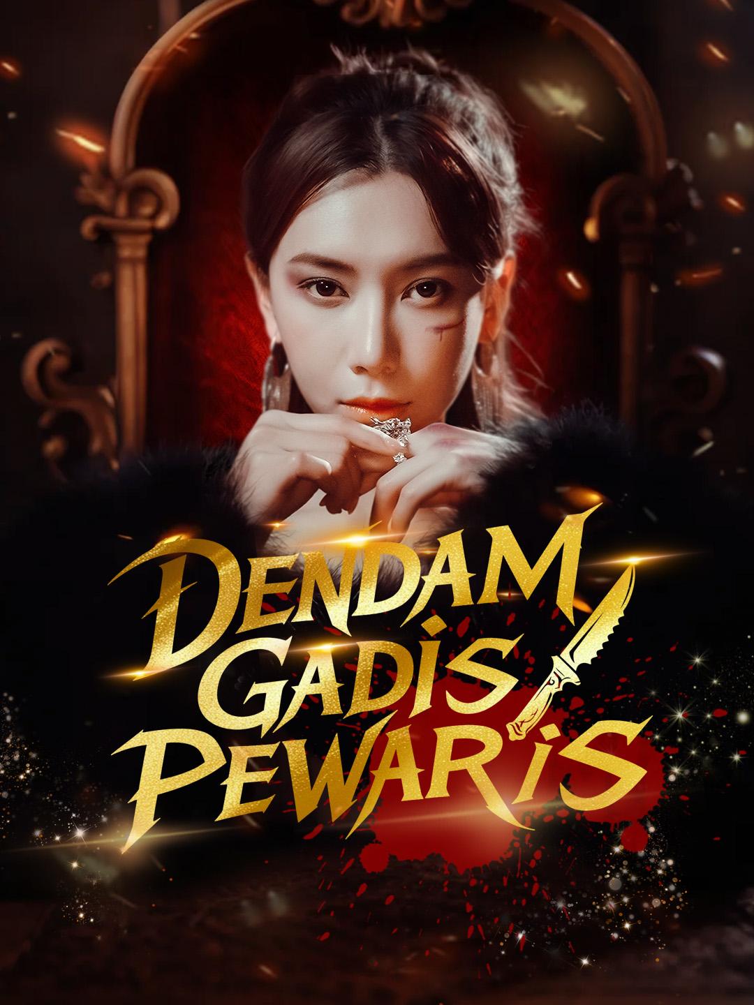 Dendam Gadis Pewaris