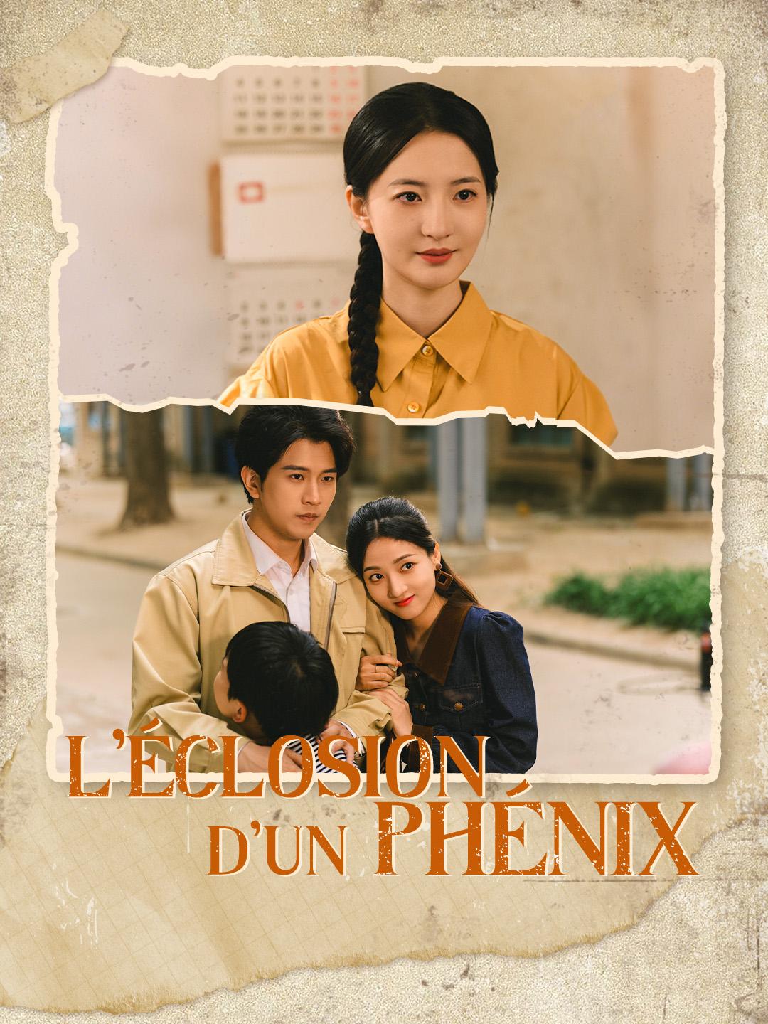 L'ÉCLOSION D'UN PHÉNIX