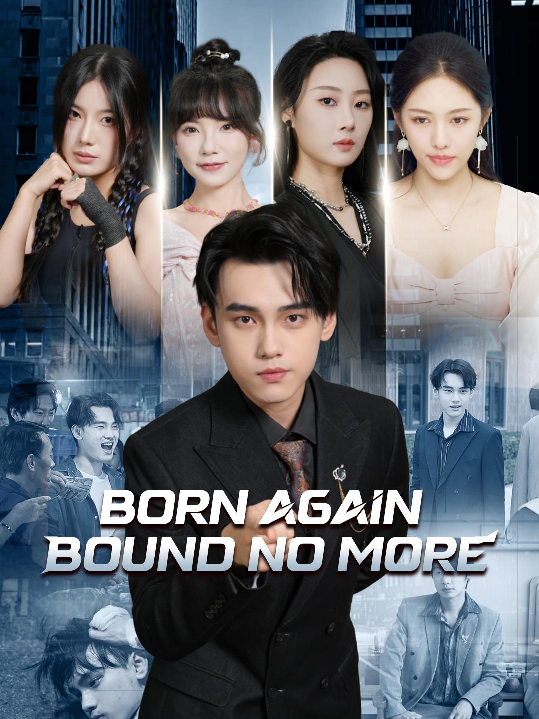 Born Again, Bound No More