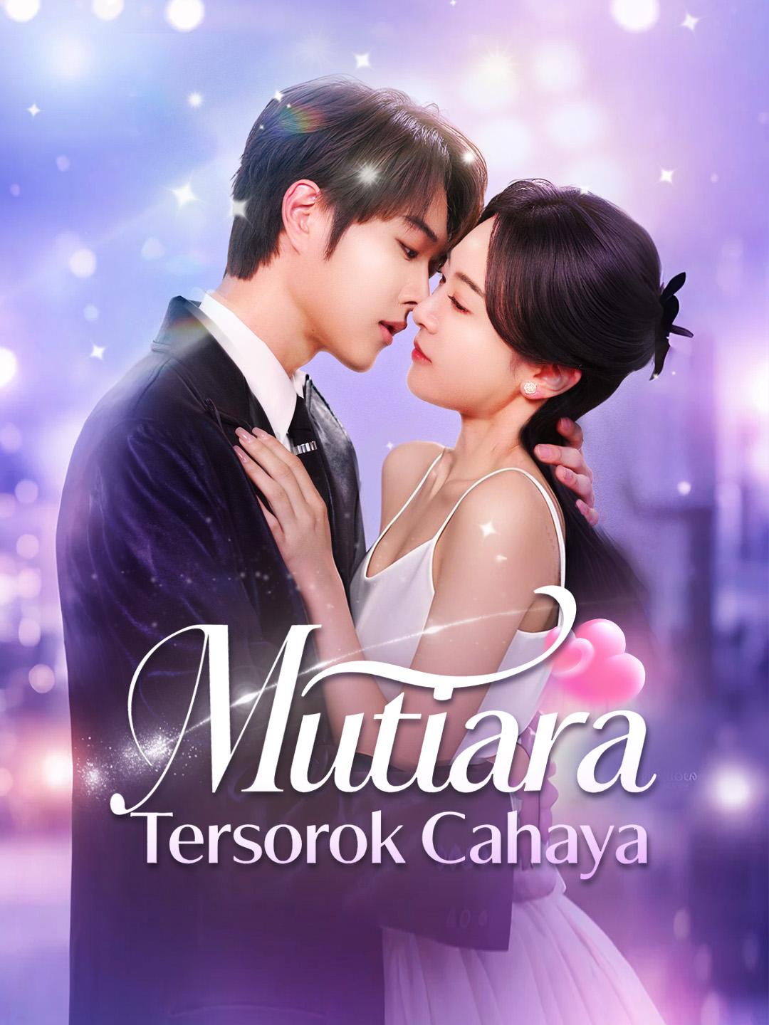 Mutiara Tersorok Cahaya Tonton Percuma Sepenuhnya