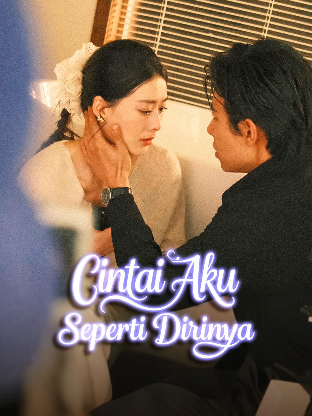 Cintai Aku Seperti Dirinya