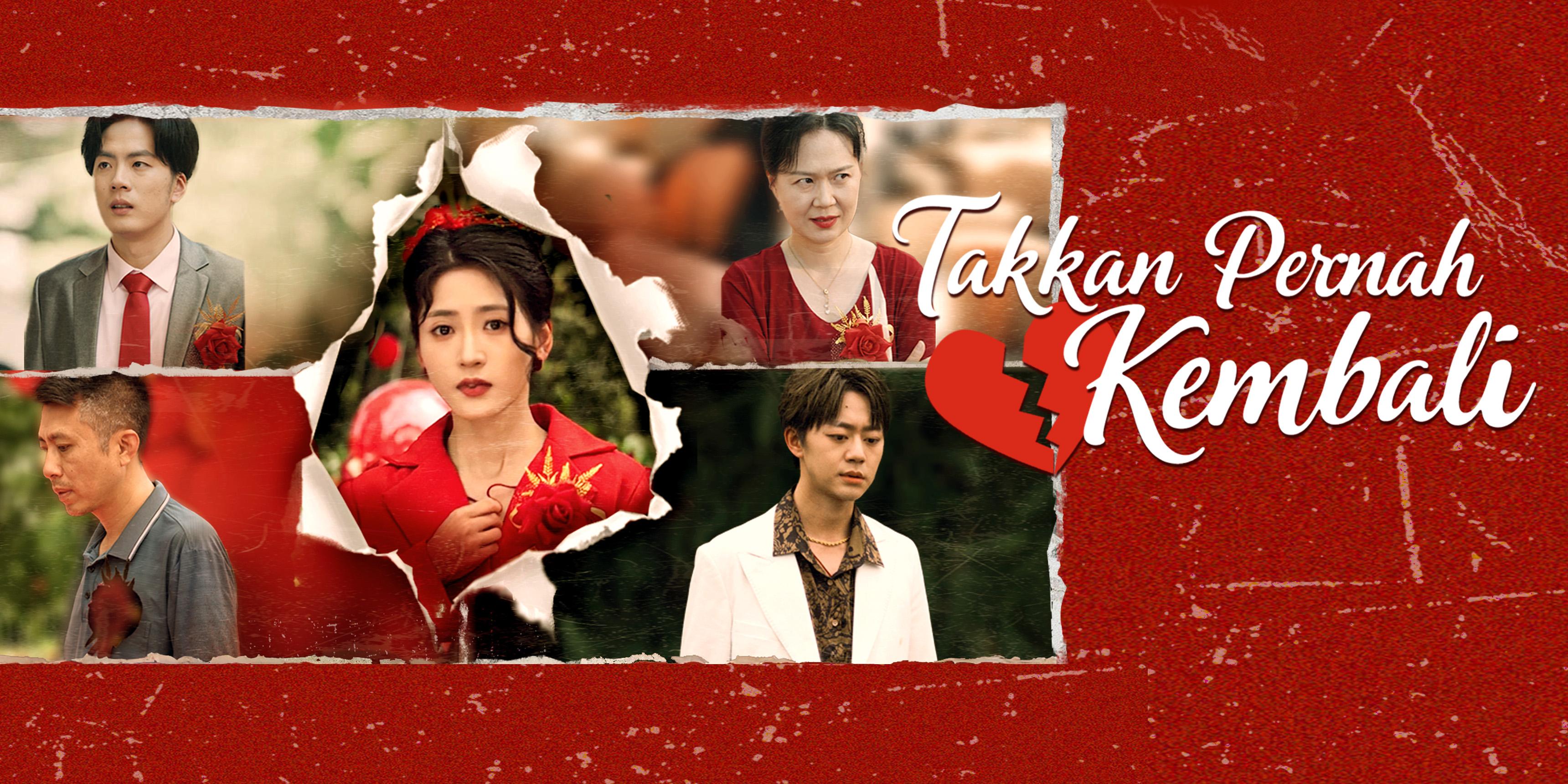 Takkan Pernah Kembali Gratis Nonton Semua Episode