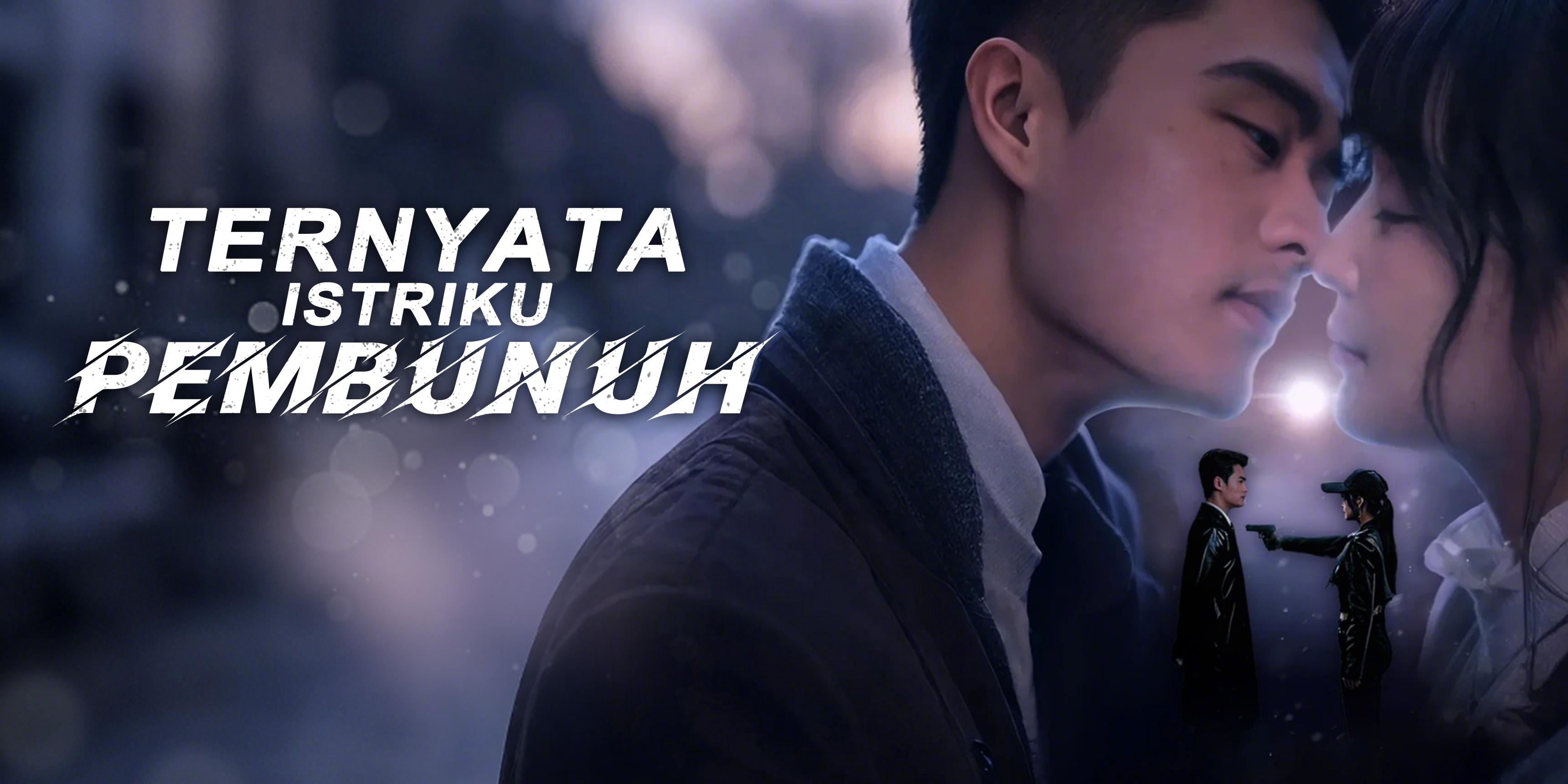 Ternyata Istriku Pembunuh Gratis Nonton Semua Episode