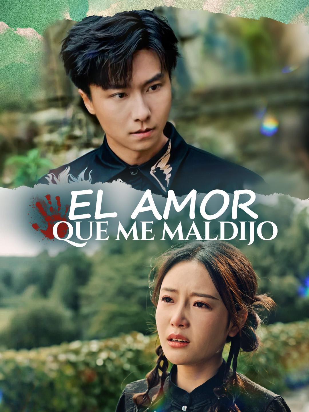 El amor que me maldijo