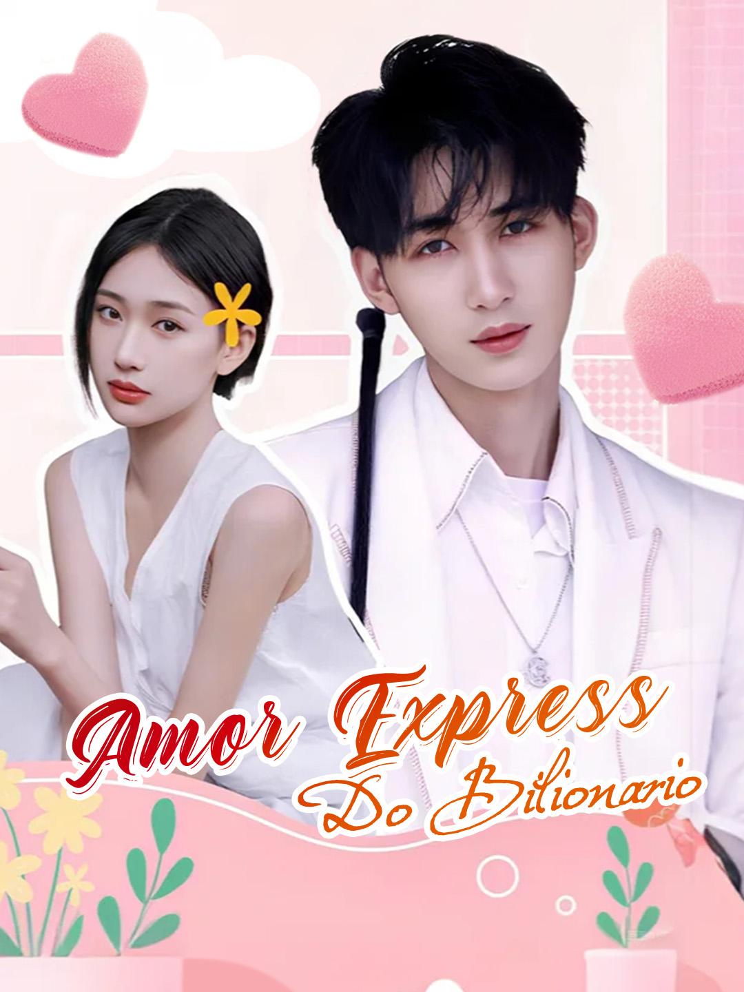 Amor Express do Bilionário Episódio 1