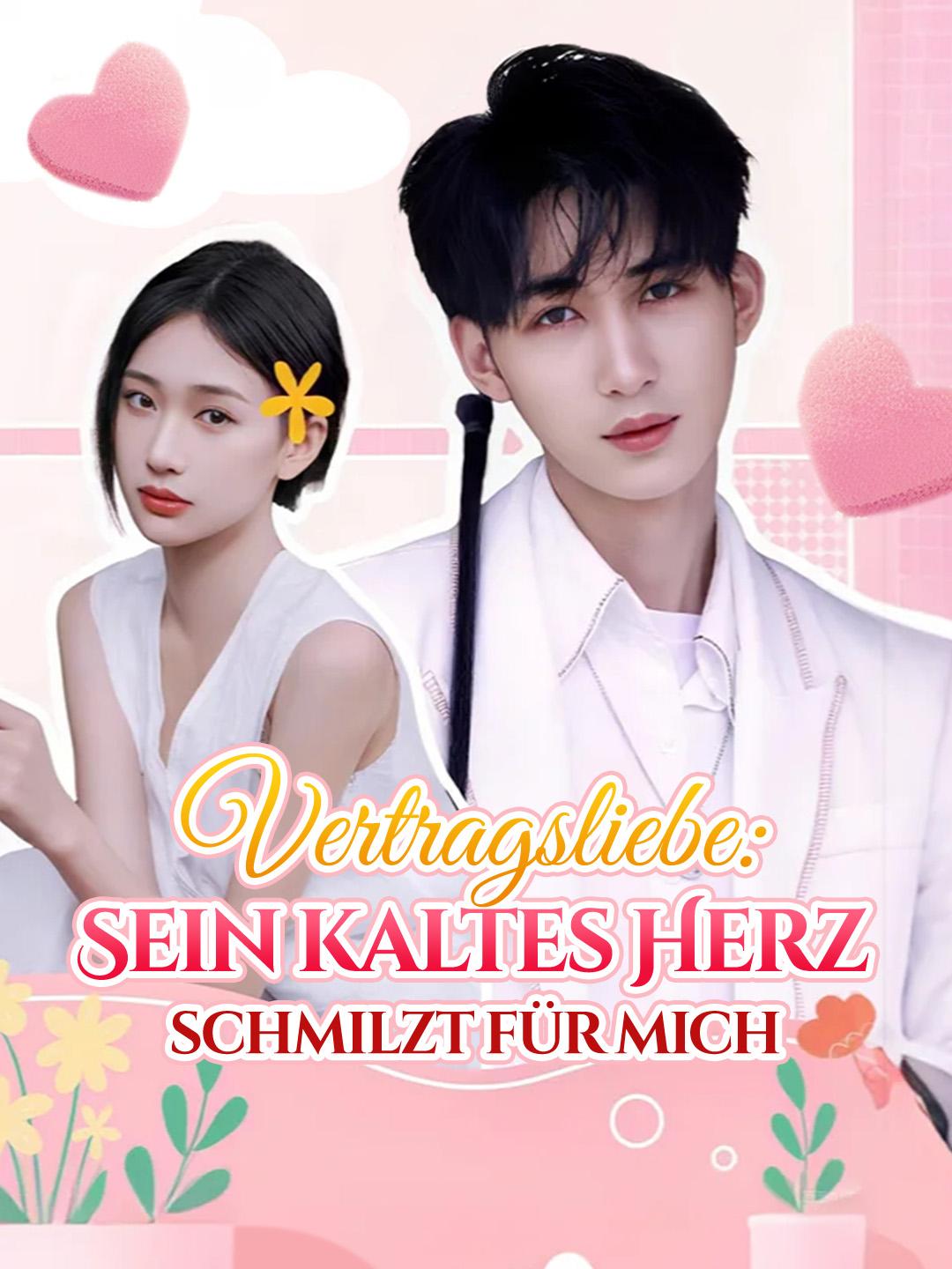 Vertragsliebe: Sein kaltes Herz schmilzt für mich