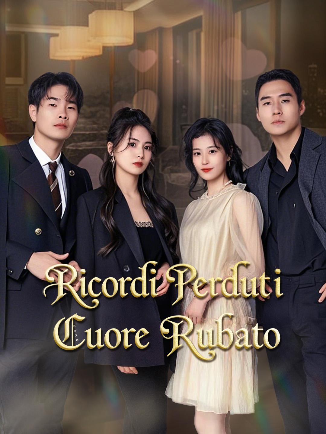 Ricordi Perduti, Cuore Rubato