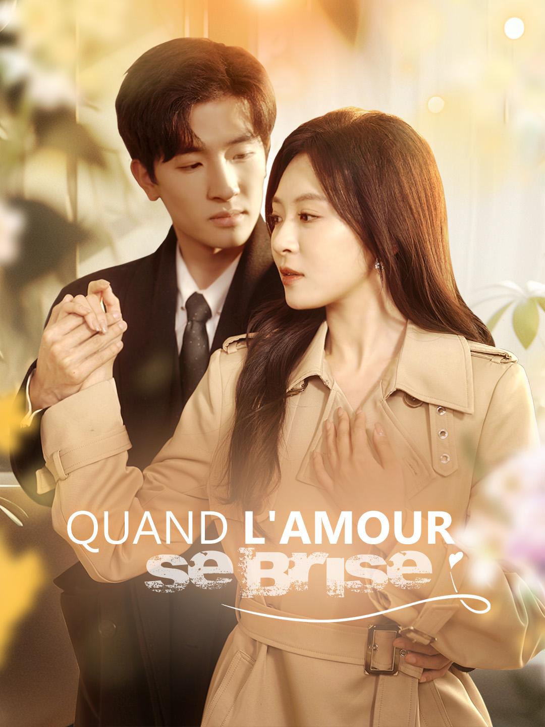 QUAND L'AMOUR SE BRISE