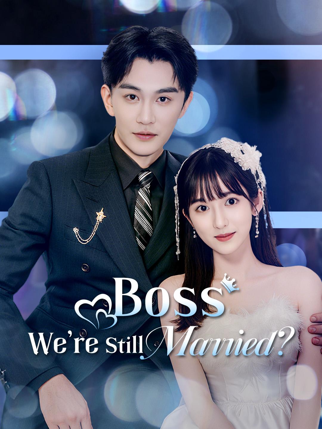 Boss, We’re Still Married?