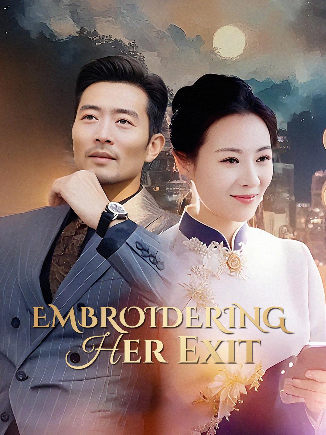 Embroidering Her Exit