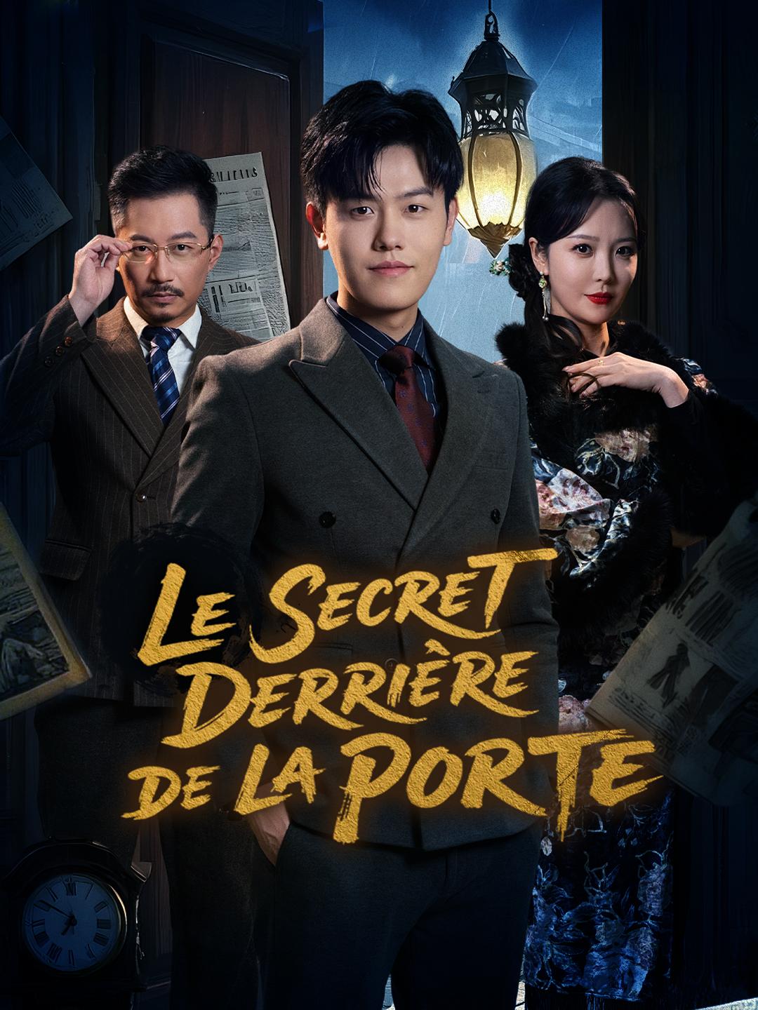 LE SECRET DERRIÈRE DE LA PORTE