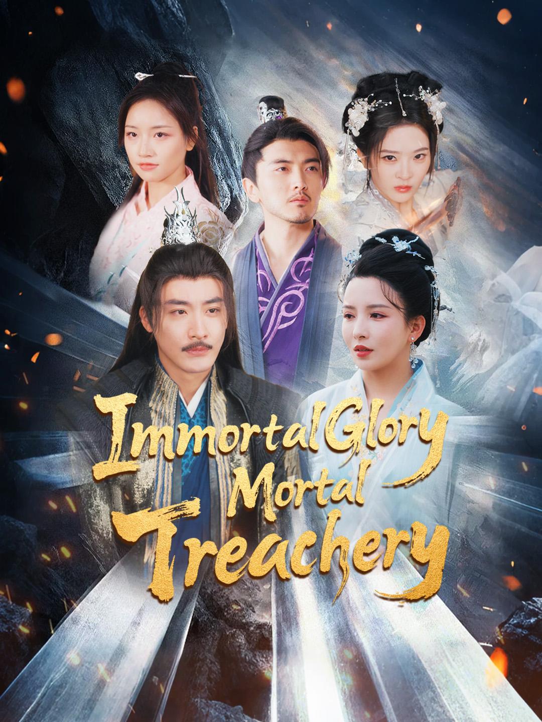 Immortal Glory, Mortal Treachery