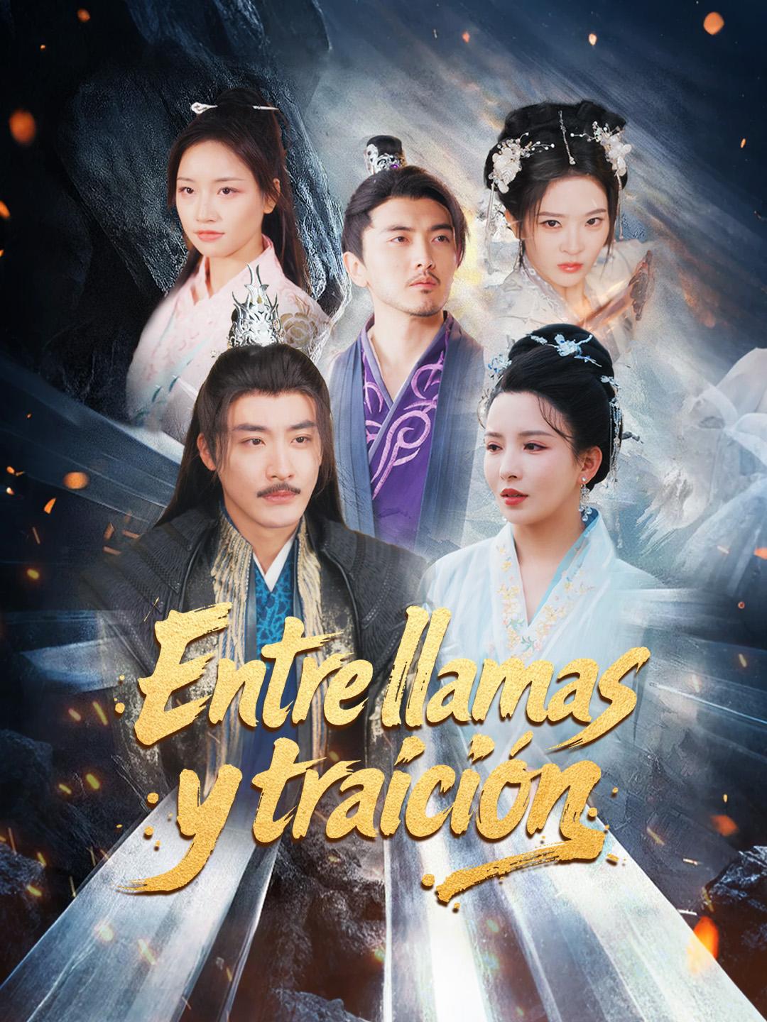 Entre llamas y traición