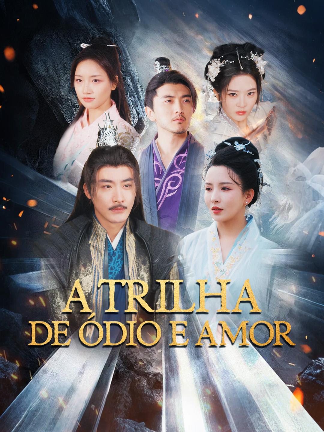 A Trilha de Ódio e Amor Episódio 1