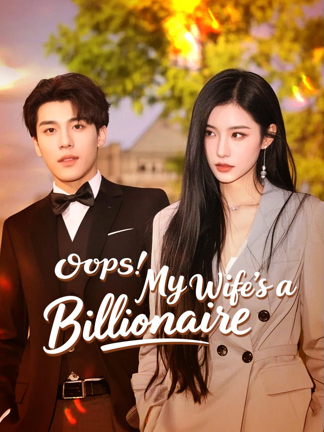 Oops! My Wife's a Billionaire