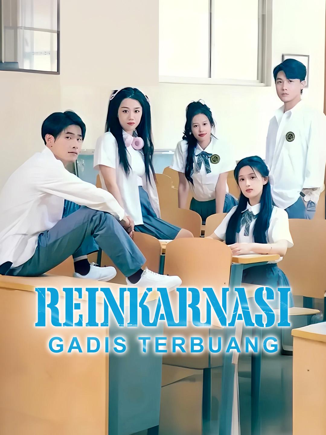 Reinkarnasi Gadis Terbuang