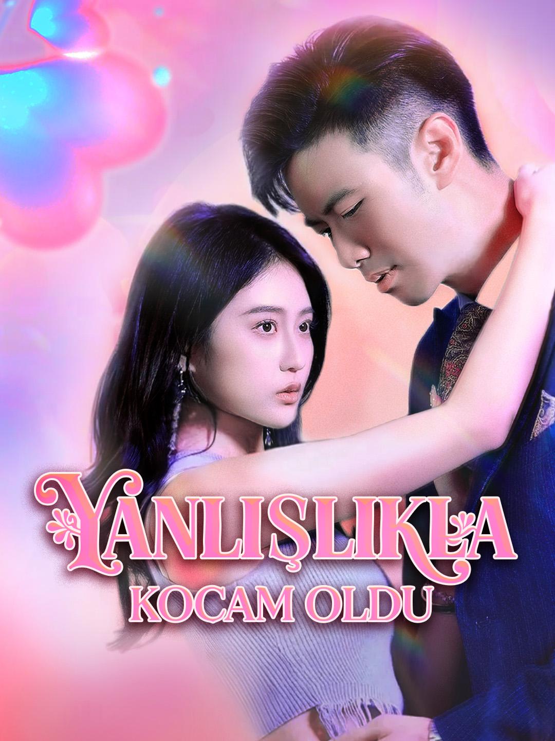 Yanlışlıkla Kocam Oldu