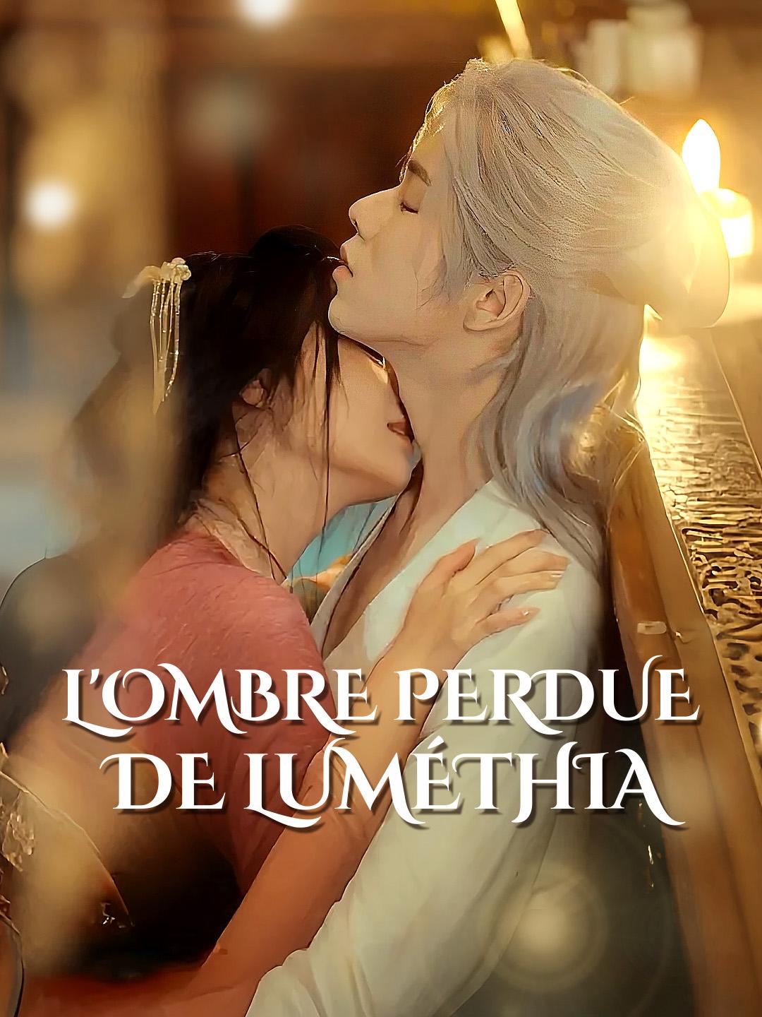 L'OMBRE PERDUE DE LUMÉTHIA