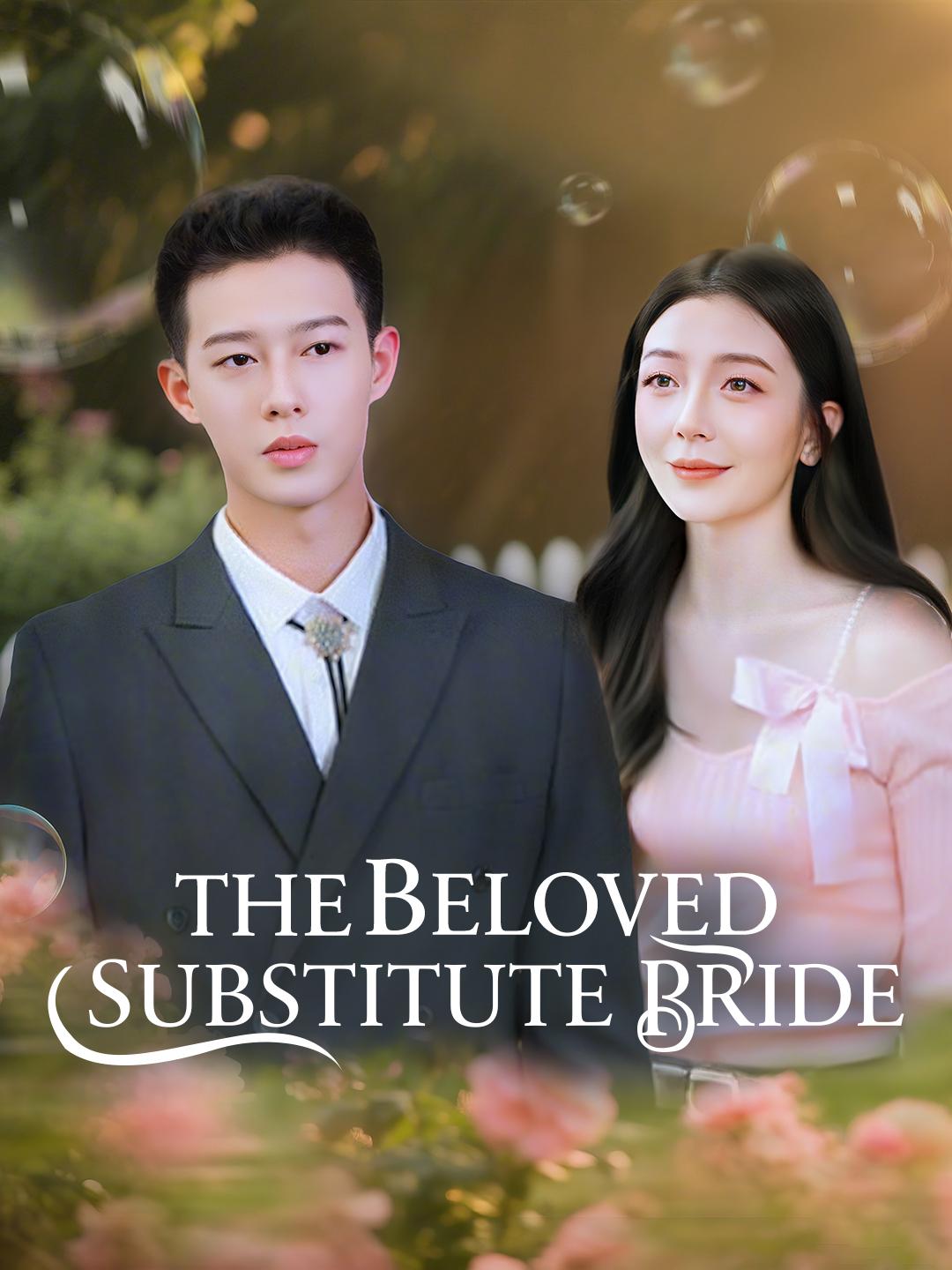 The Beloved Substitute Bride