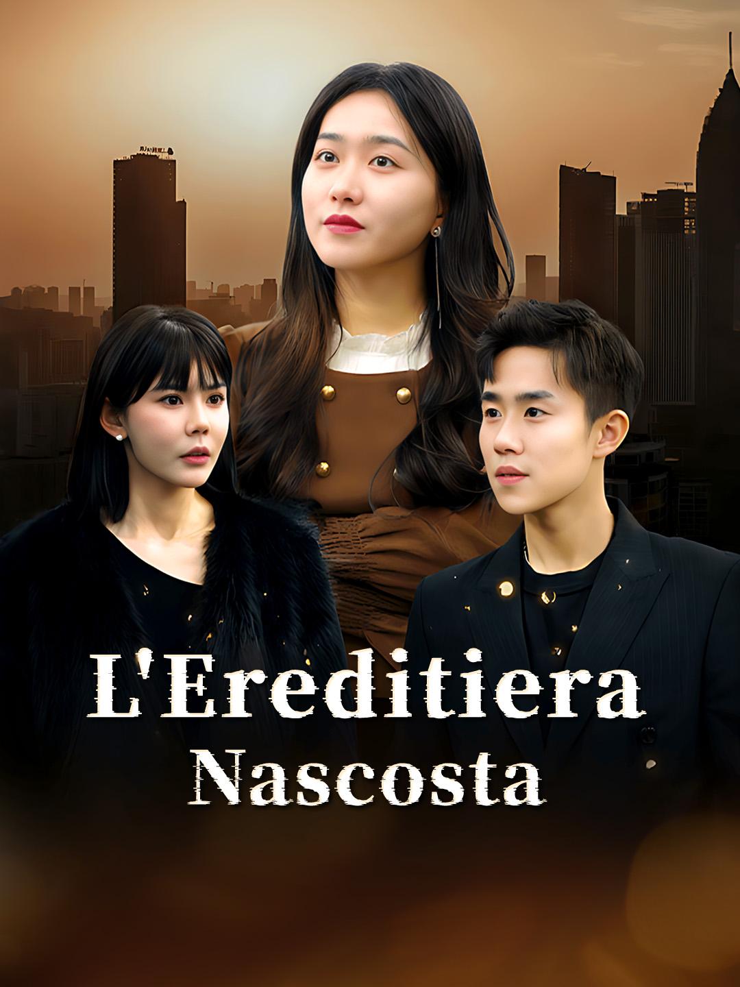 L'Ereditiera Nascosta