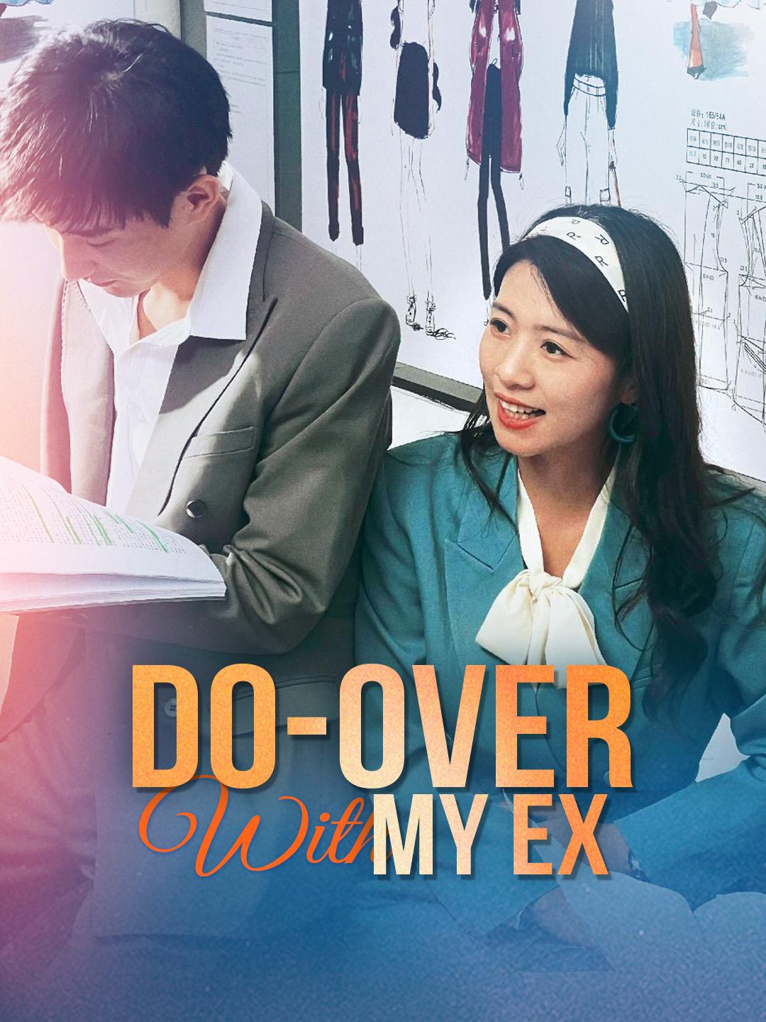 Do-Over with My Ex