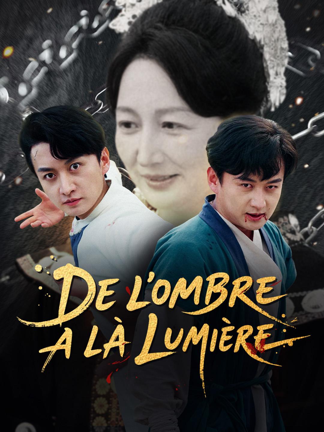 DE L'OMBRE À LA LUMIÈRE