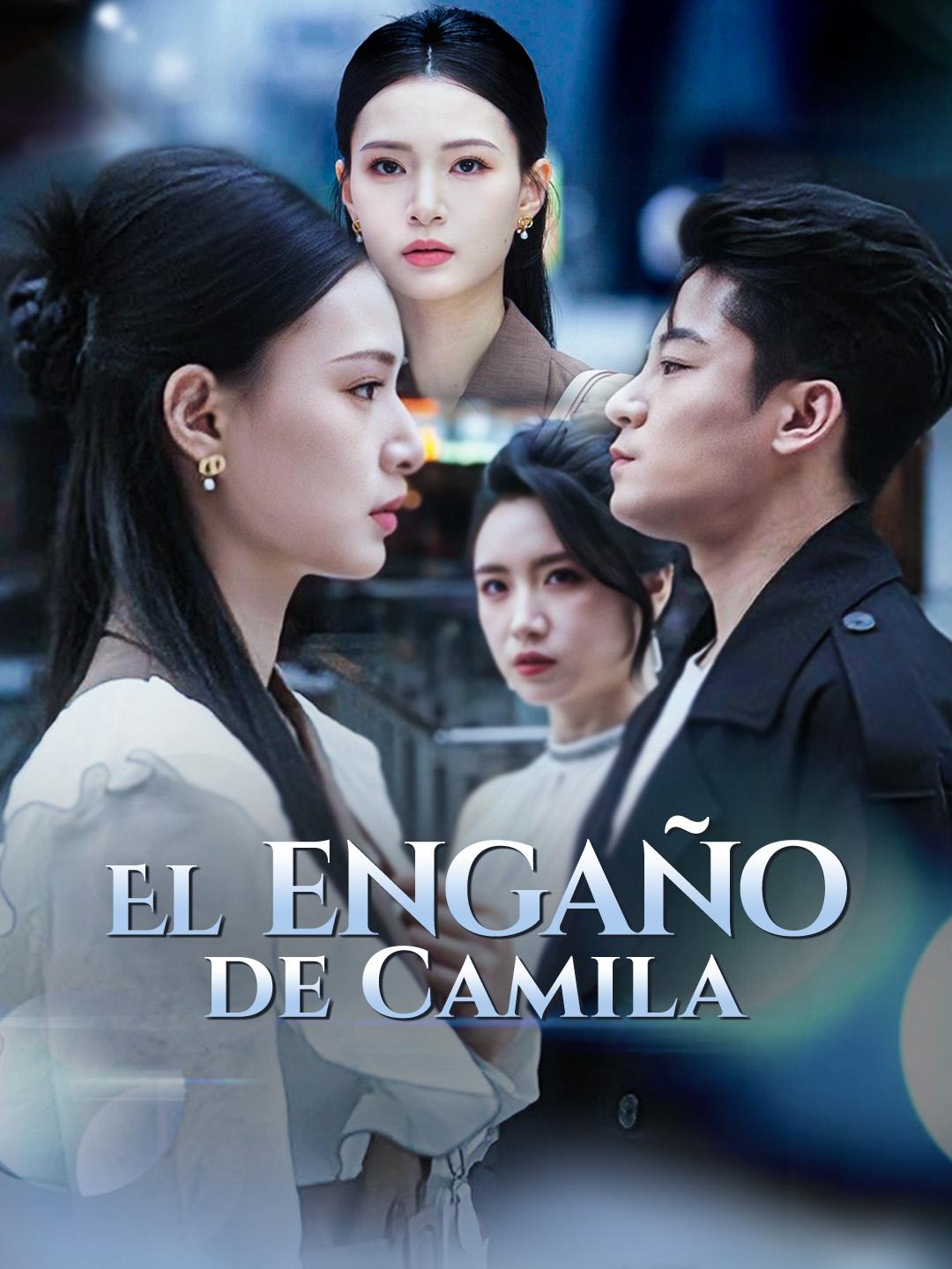 El engaño de Camila