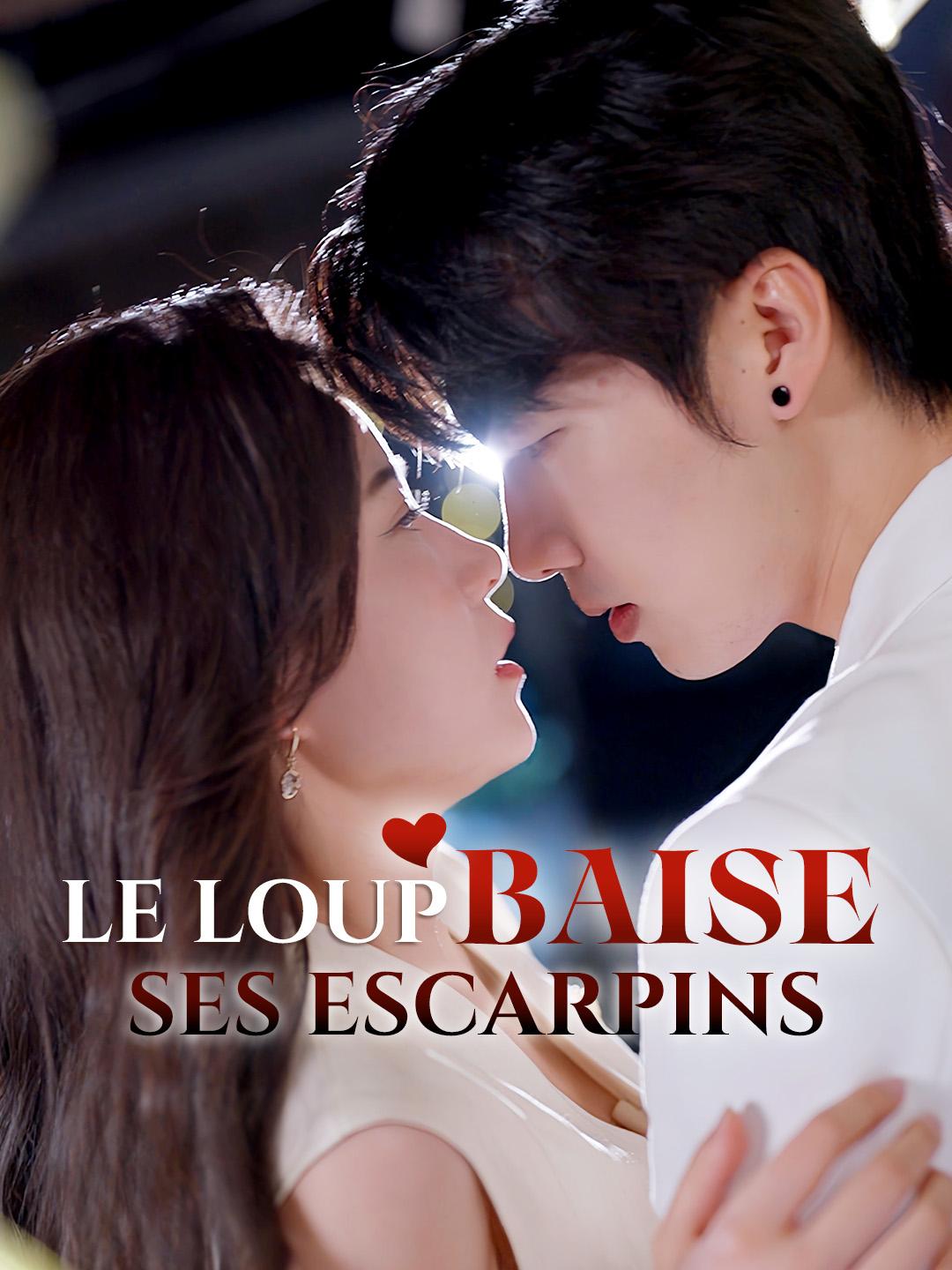 LE LOUP BAISE SES ESCARPINS