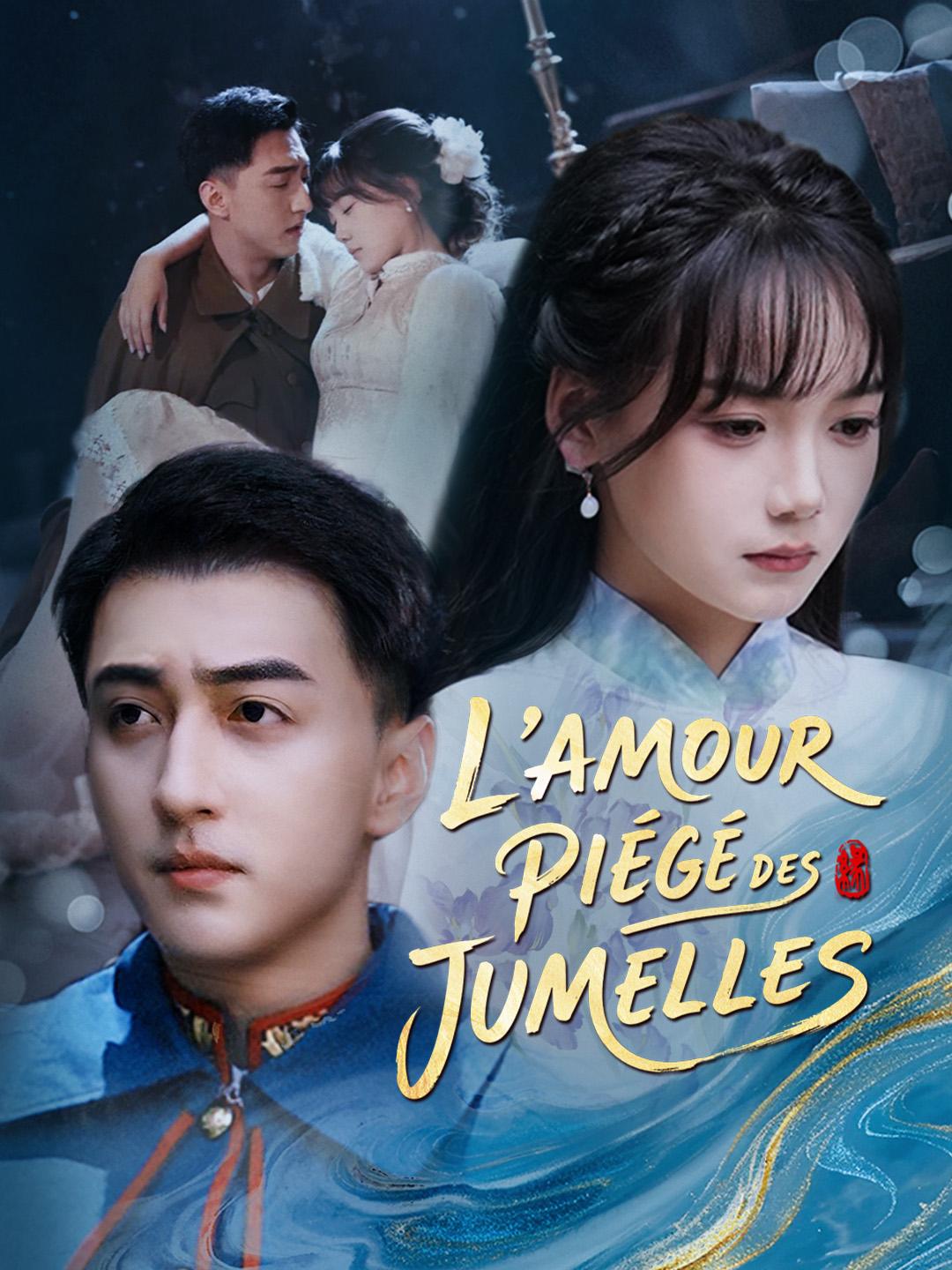 L'AMOUR PIÉGÉ DES JUMELLES