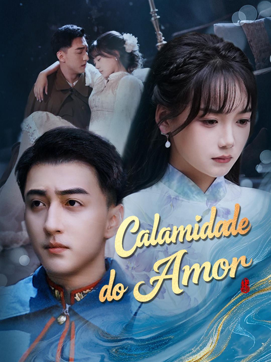 Calamidade do Amor Episódio 1