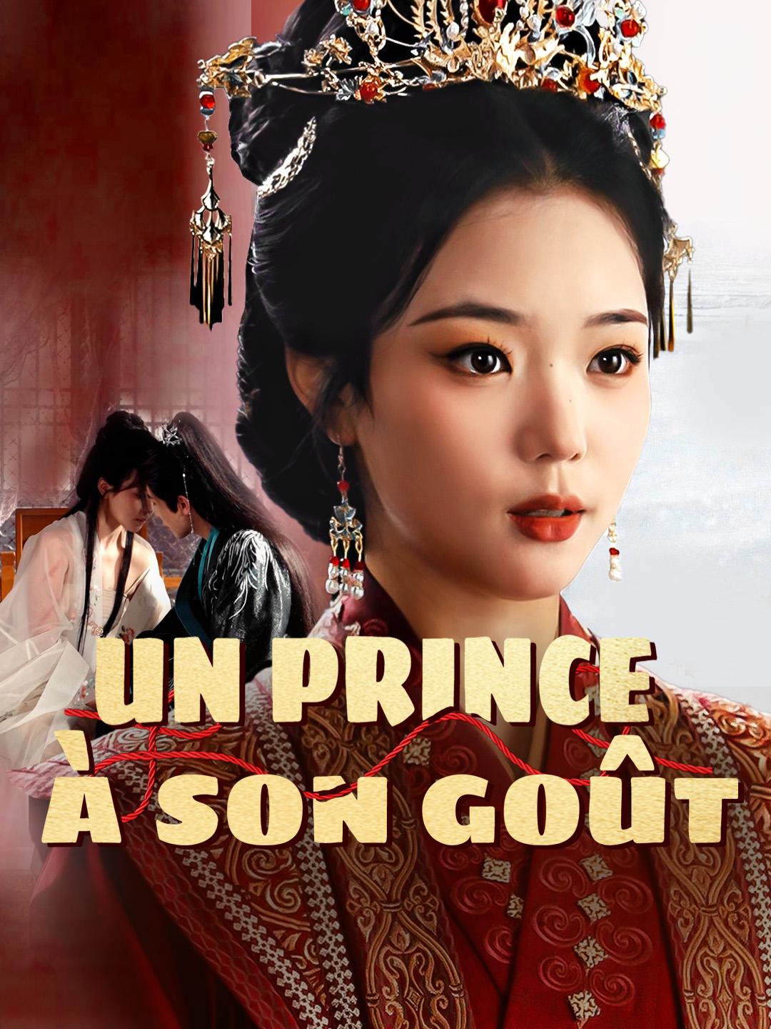 UN PRINCE À SON GOÛT
