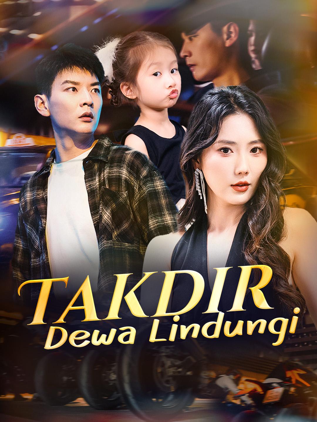 Takdir Dewa Lindungi
