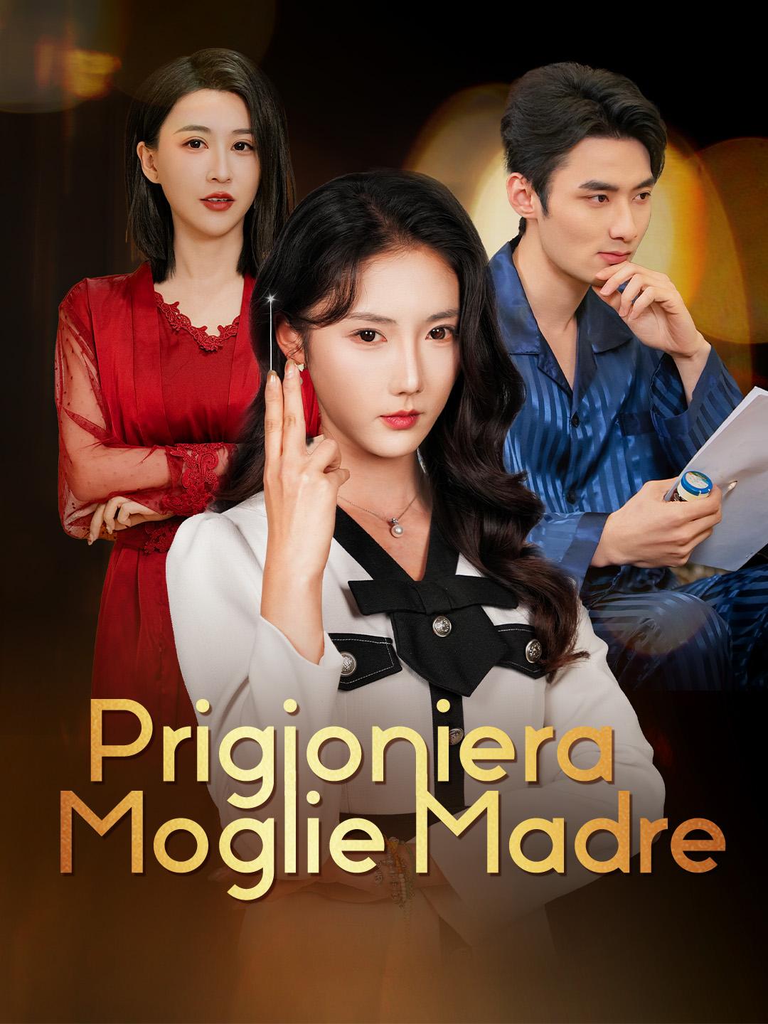 Prigioniera, Moglie, Madre