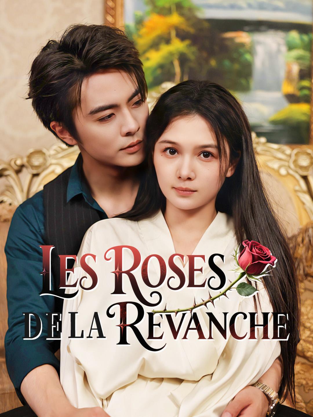 LES ROSES DE LA REVANCHE