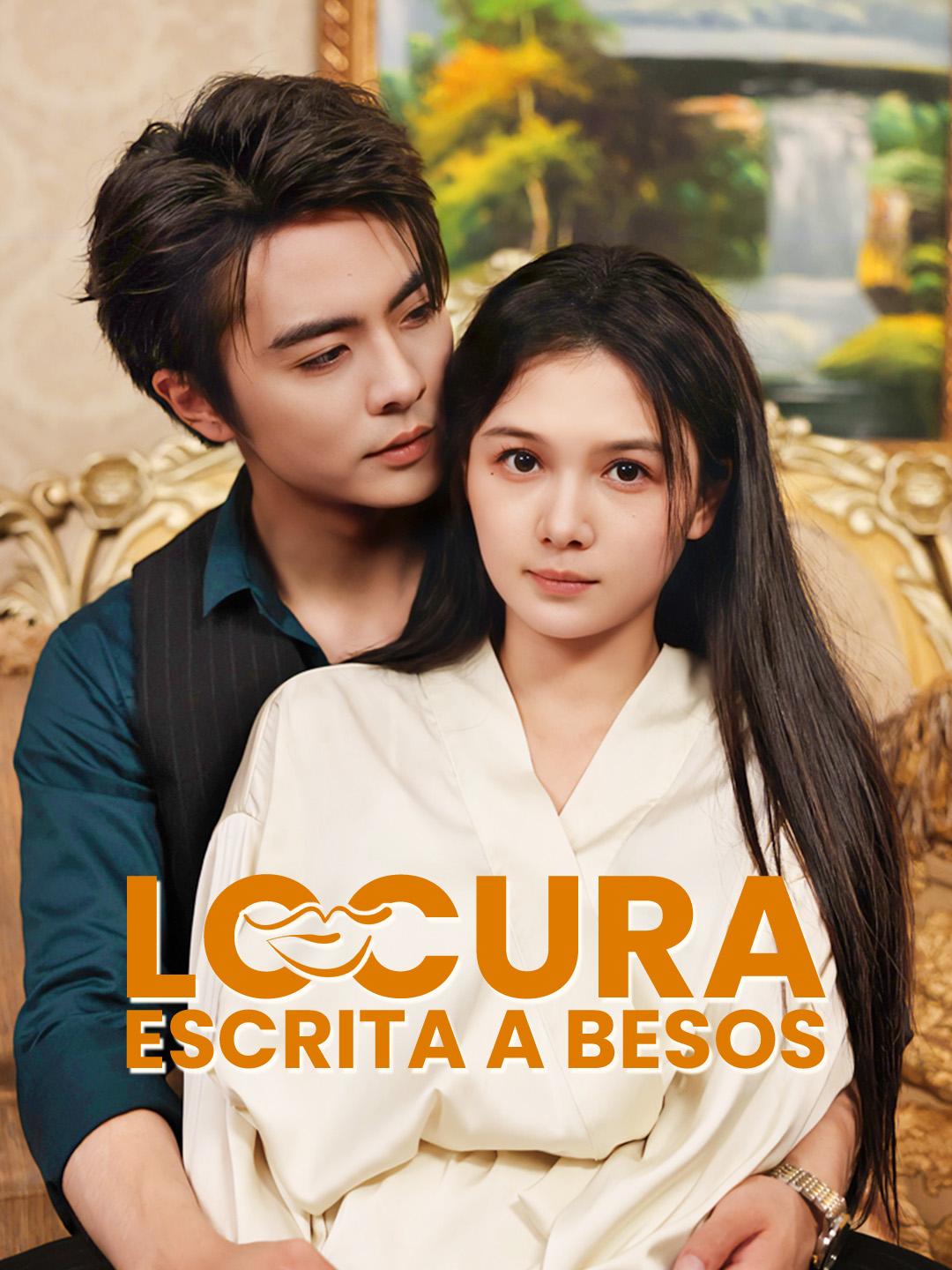 Locura escrita a besos