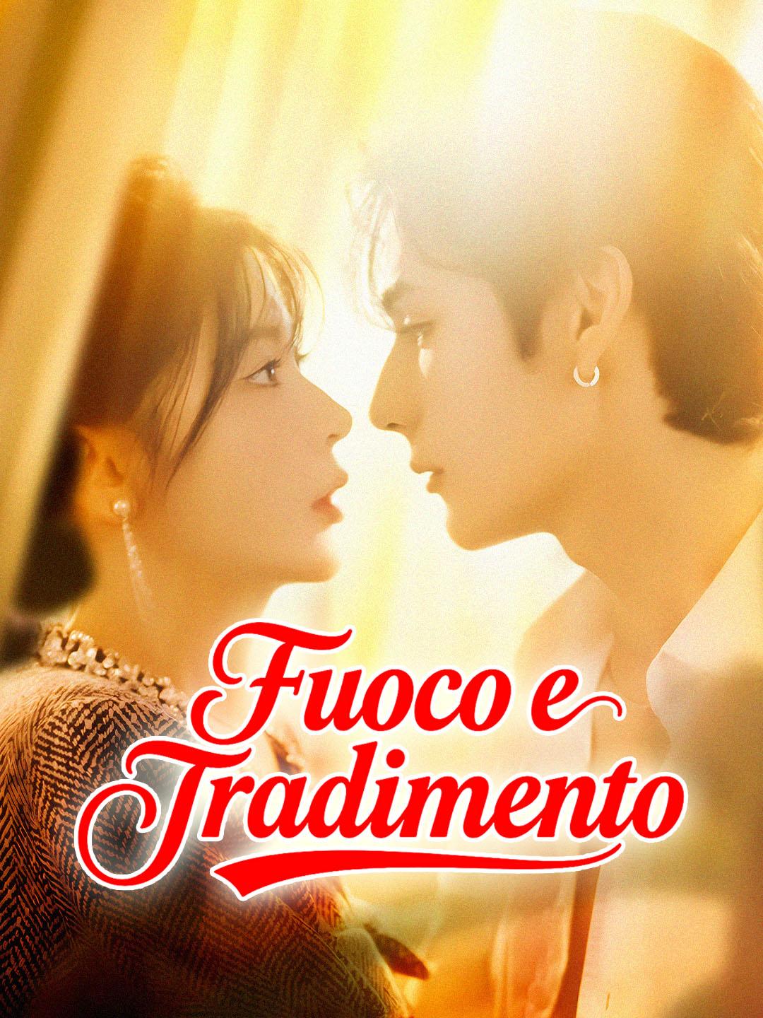 Fuoco e Tradimento