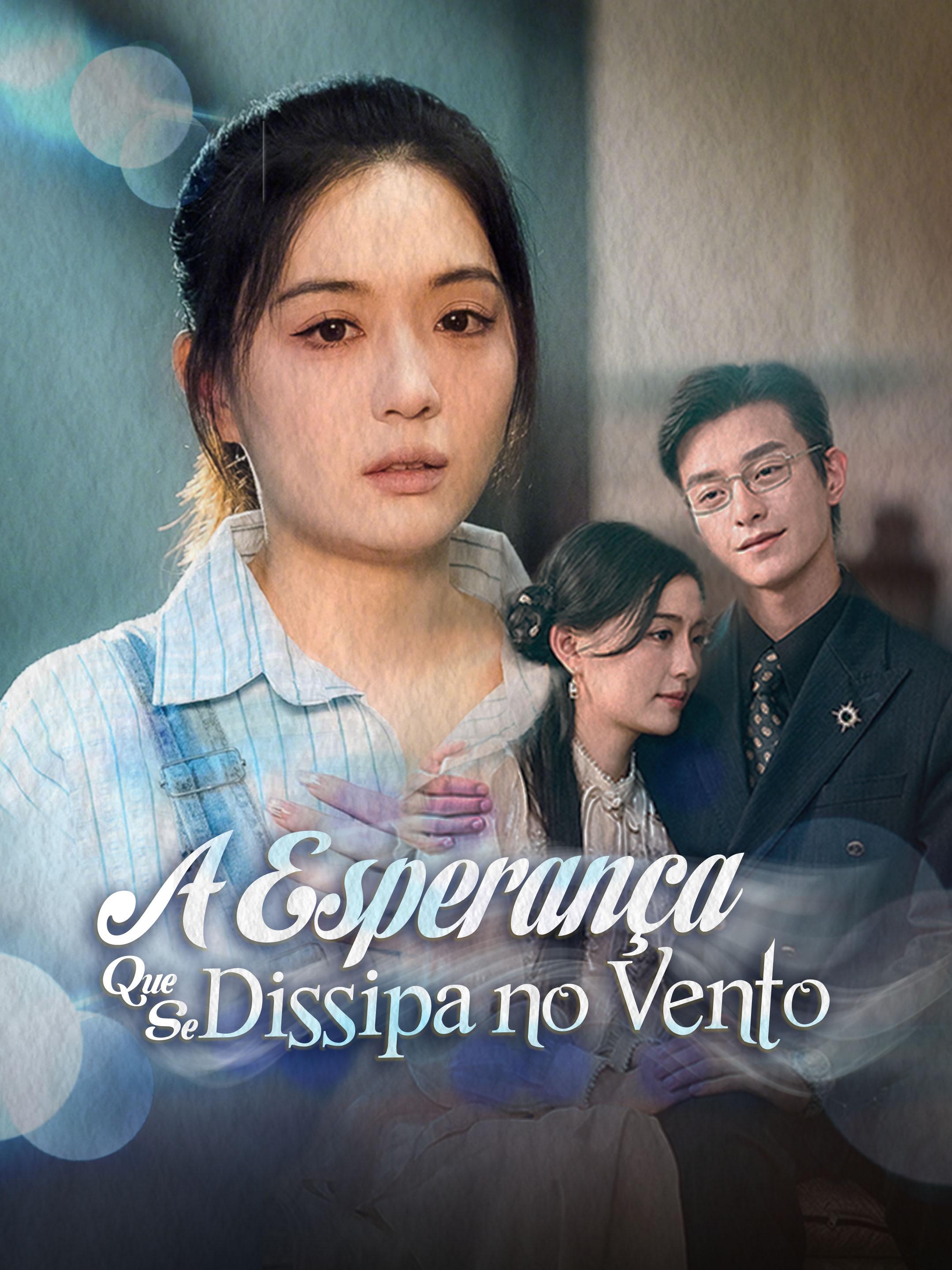 A Esperança Que Se Dissipa no Vento Episódio 1