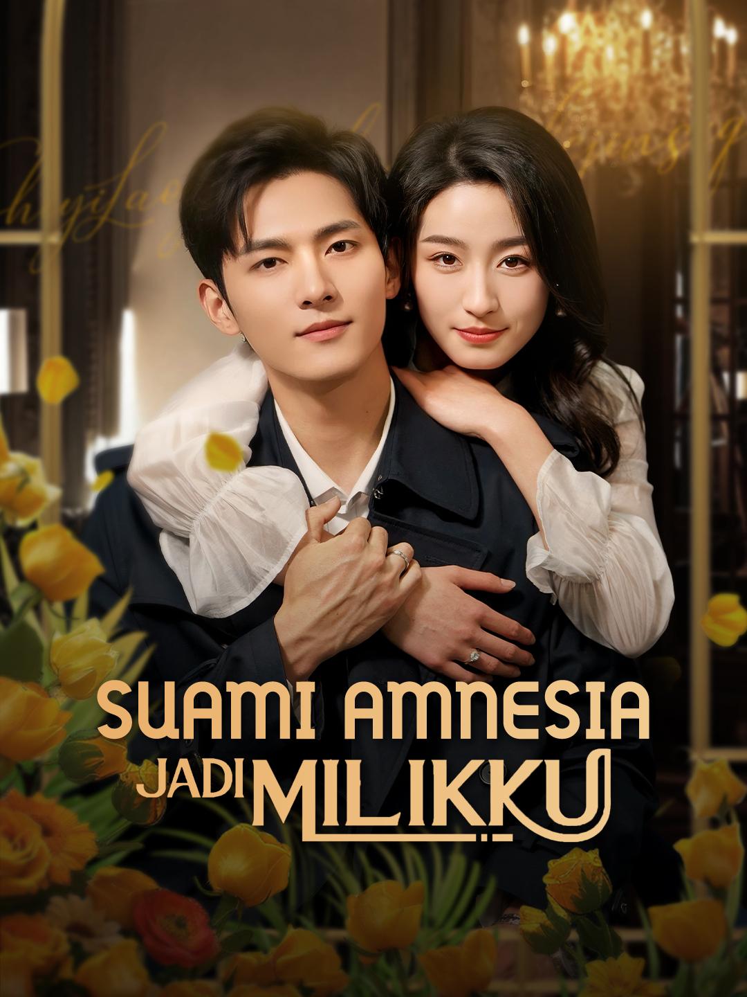 Suami Amnesia Jadi Milikku