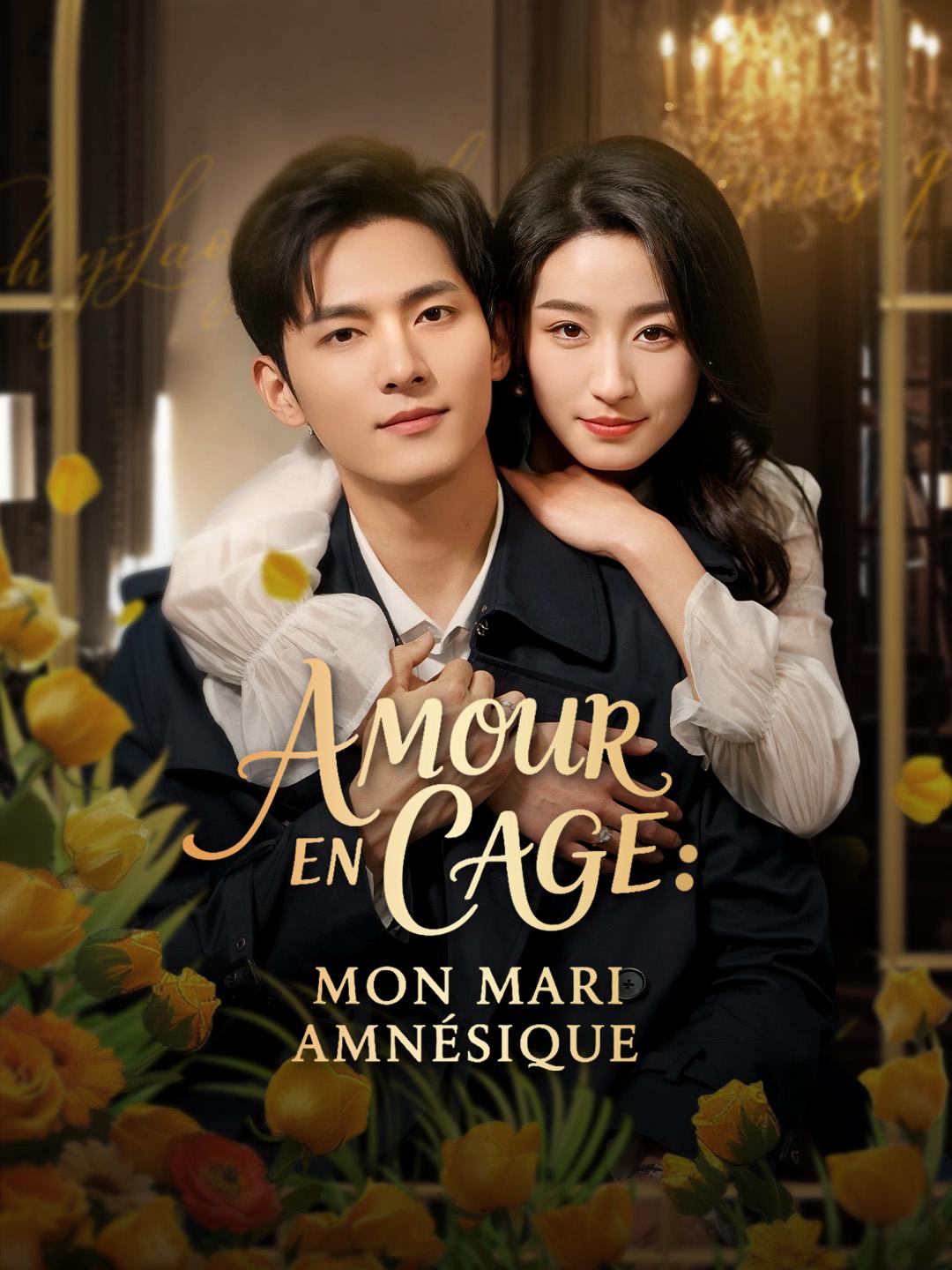 AMOUR EN CAGE: MON MARI AMNÉSIQUE