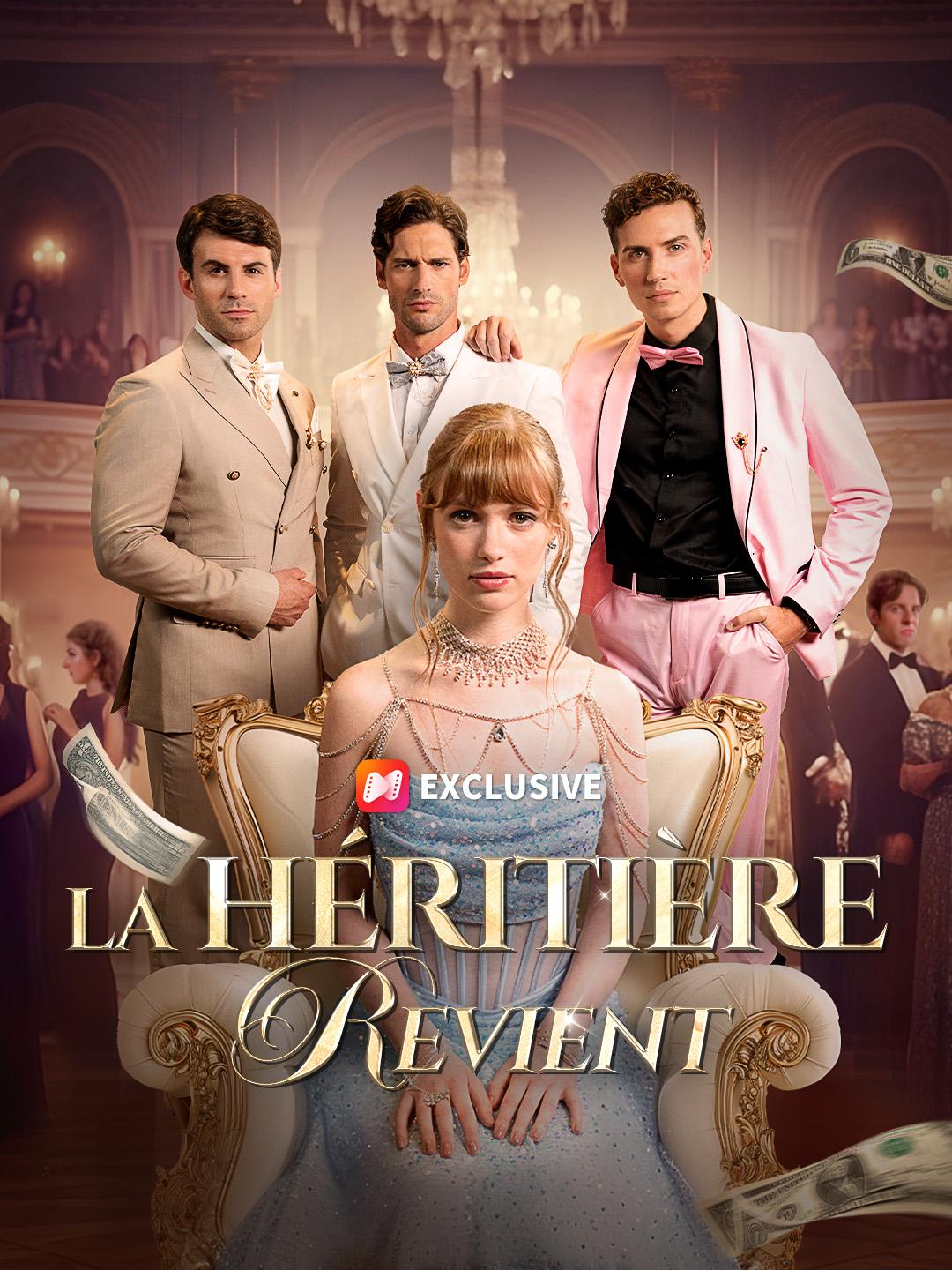 LA HÉRITIÈRE REVIENT
