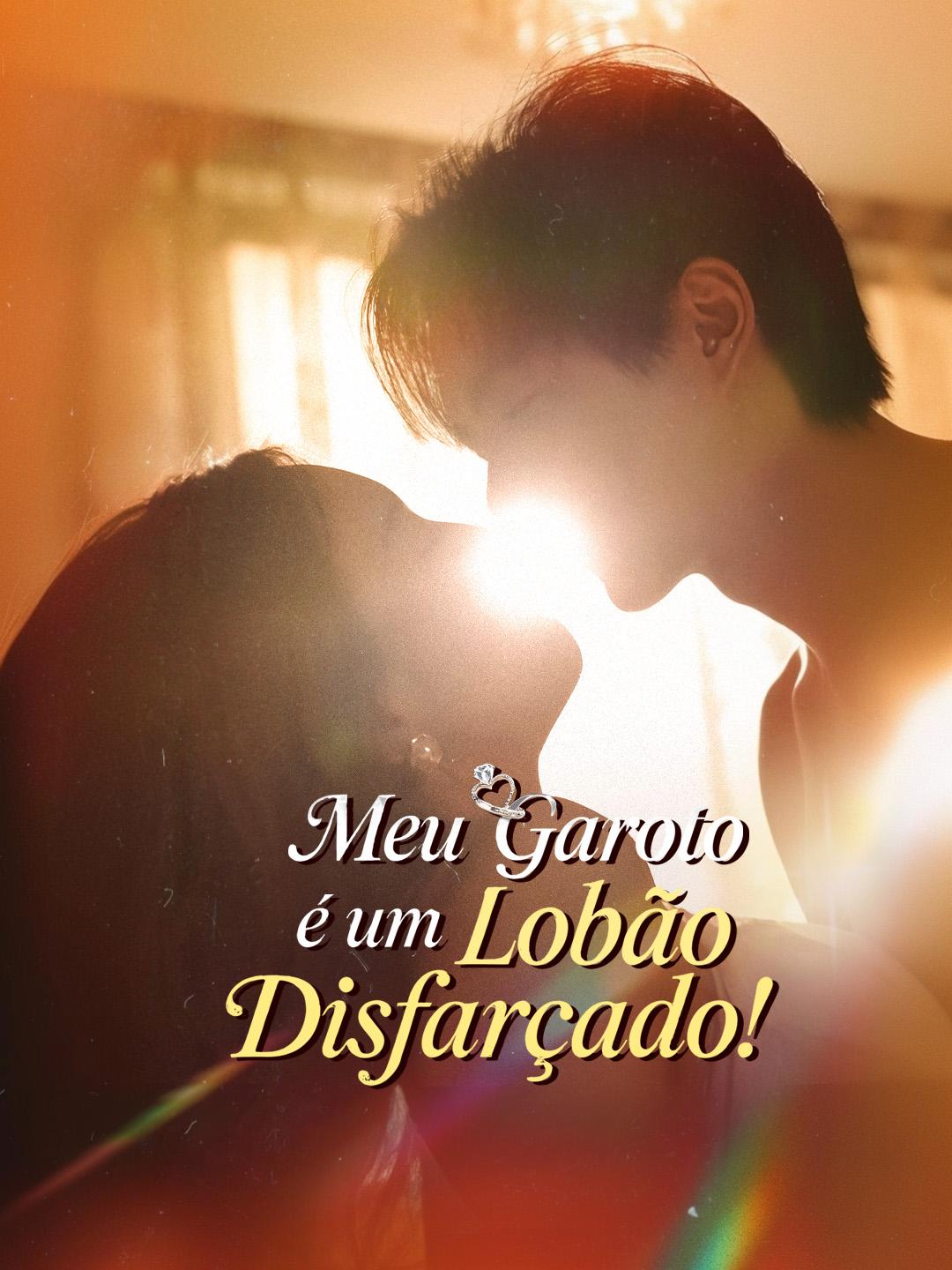 Meu Garoto é um Lobão Disfarçado! Episódio 1