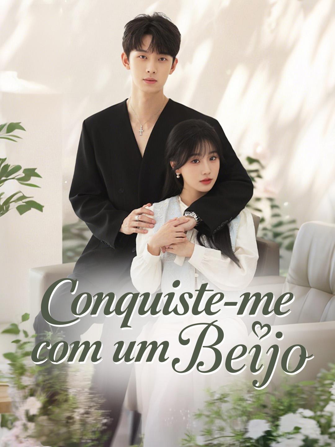 Conquiste-me com um Beijo