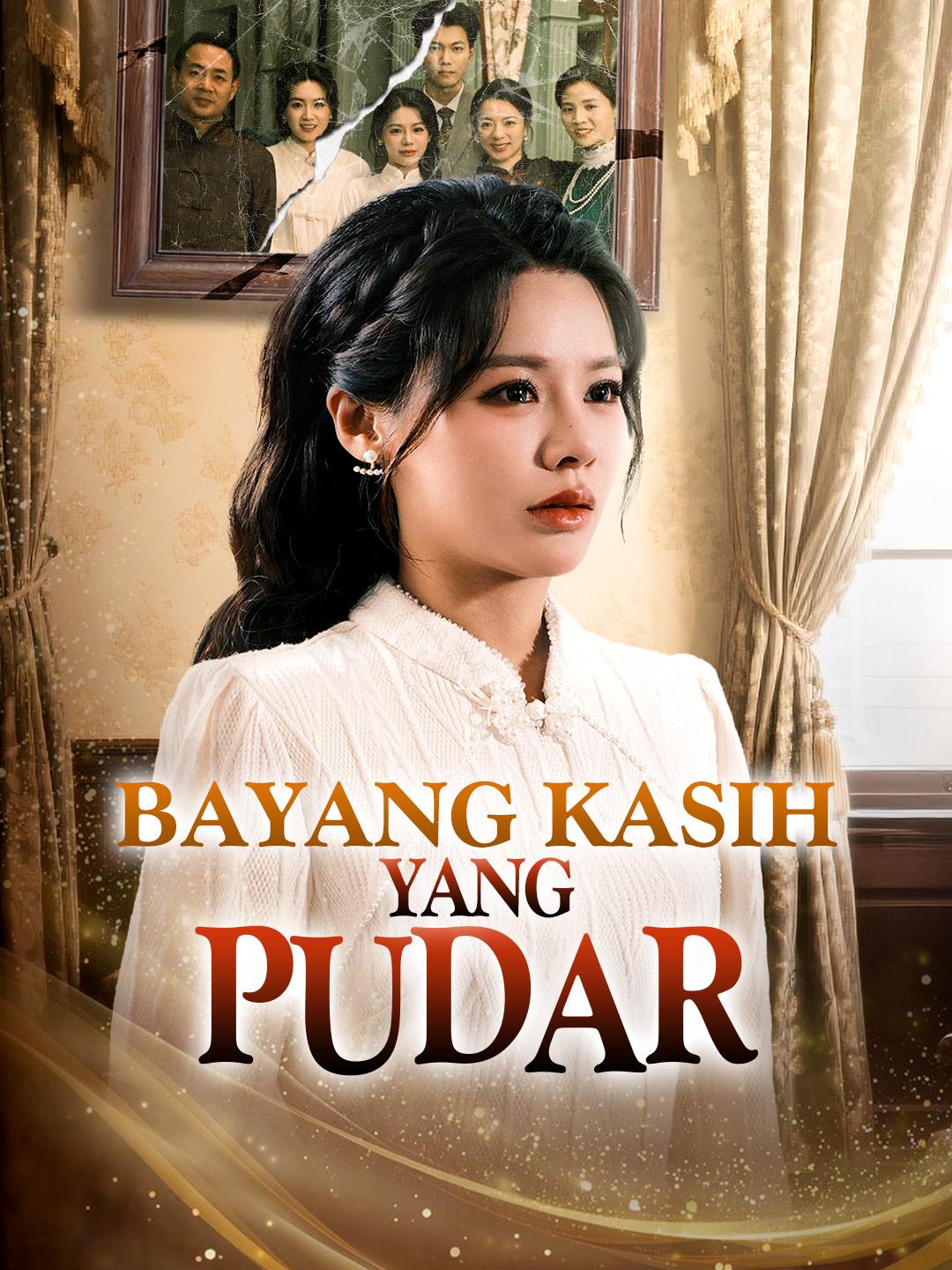 Bayang Kasih Yang Pudar