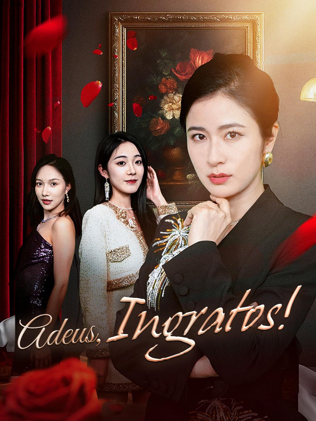 Adeus, Ingratos! Episódio 1