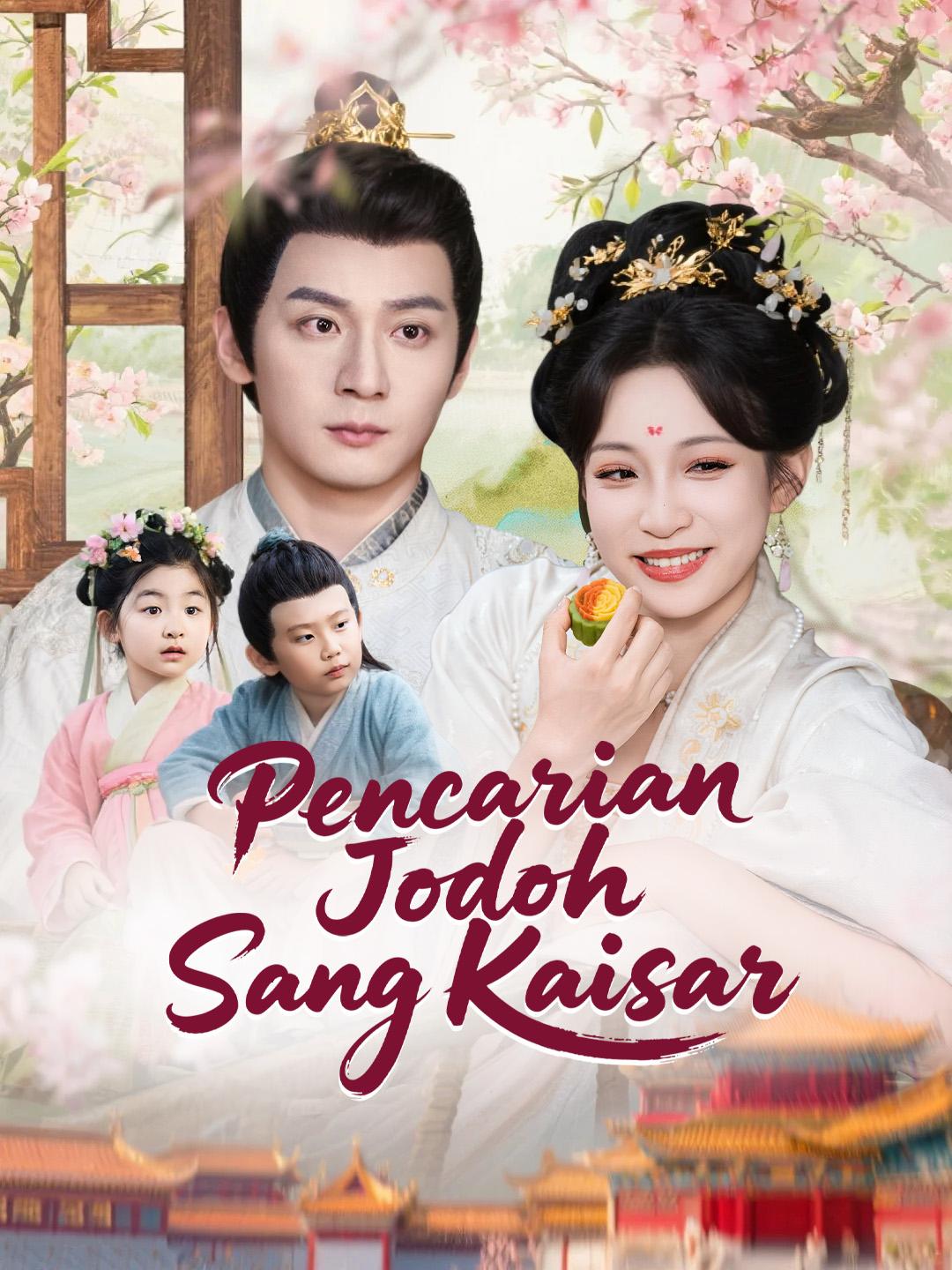 Pencarian Jodoh Sang Kaisar