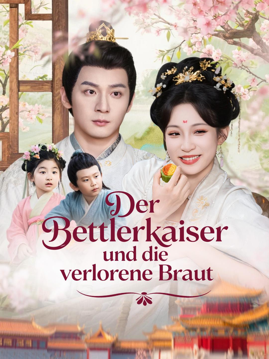 Der Bettlerkaiser und die verlorene Braut