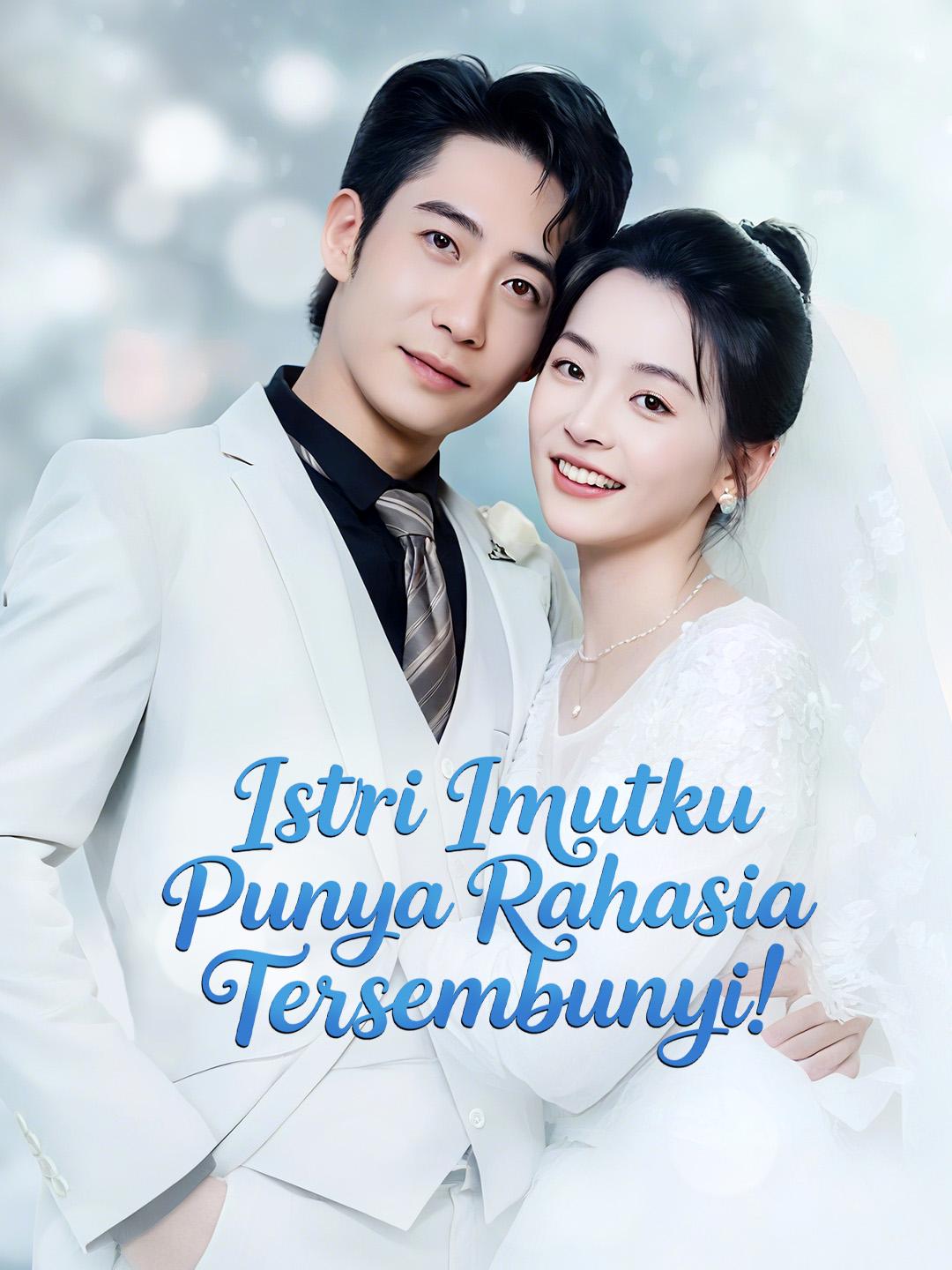 Istri Imutku Punya Rahasia Tersembunyi!