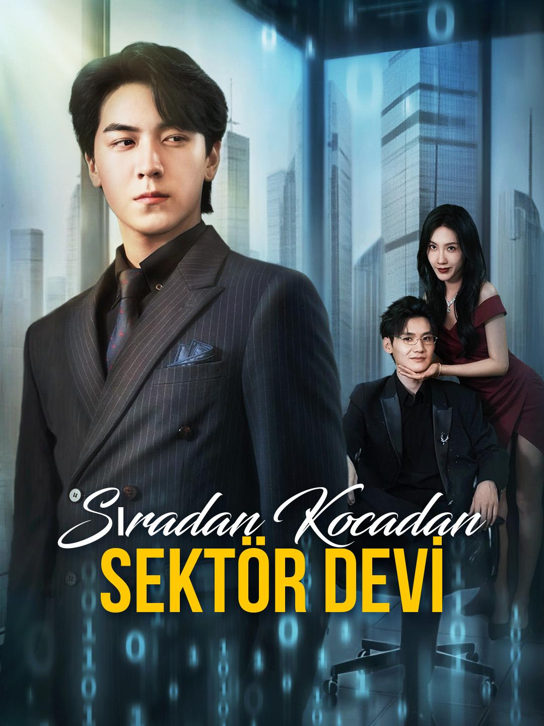 Sıradan Kocadan Sektör Devi