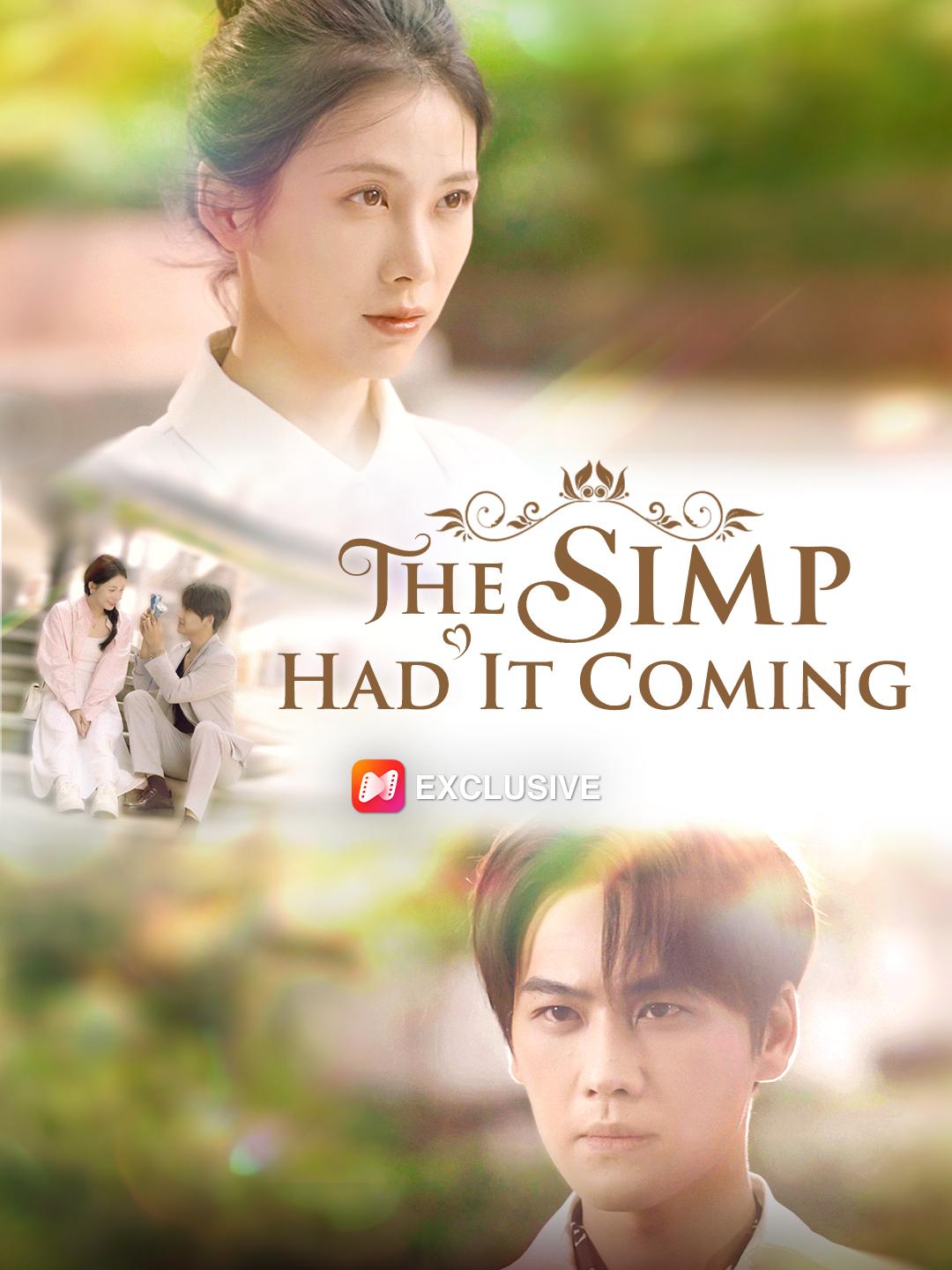 The Simp Had It Coming